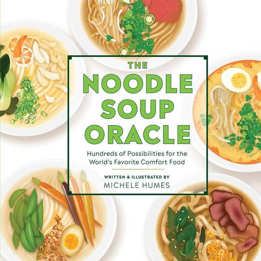 Noodle Soup Oracle: World's Favorite Comfort Food