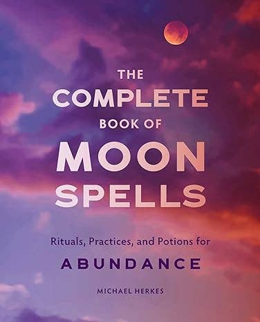 Complete Book Of Moon Spells