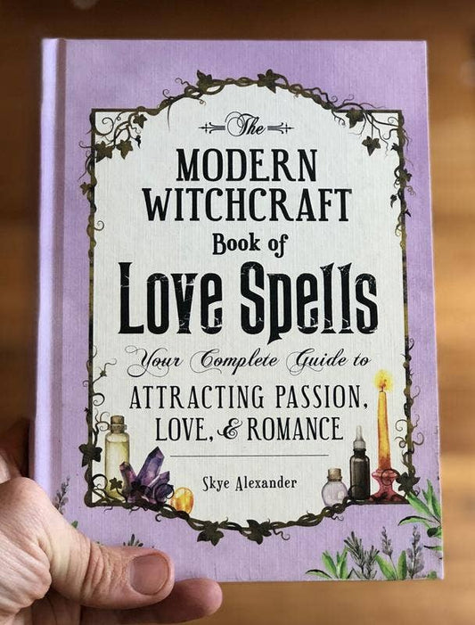 Modern Witchcraft Book of Love Spells: Your Complete Guide