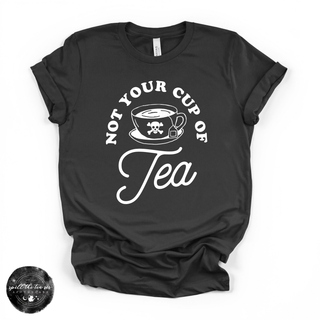 Funny sarcastic t-shirt with tea quote