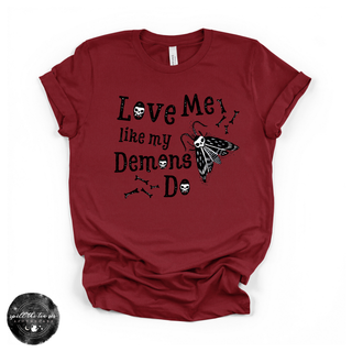Love Me Like My Demons Do Tee | Gothic Romance Graphic T-Shirt