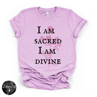 I Am Sacred, I Am Divine Tee | Spiritual Affirmation Graphic T-Shirt