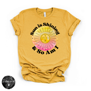Sun is shining and so am I graphic tee Bella Canvas shirt yellow gold