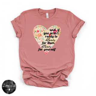 Bloom for yourself inspirational graphic tee mauve