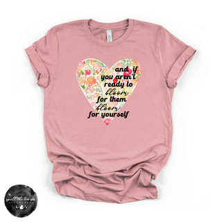 Bloom for yourself inspirational graphic tee orchid