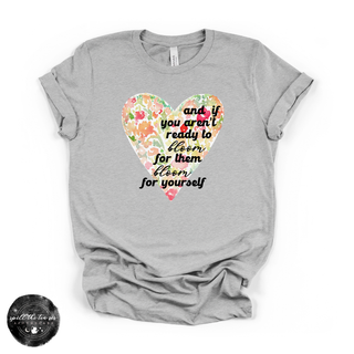 Bloom for yourself inspirational graphic tee grey