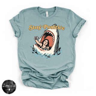 Stay Positive Shark Attack Tee | Funny Summer Graphic T-Shirt