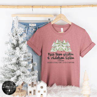 Children Listen to Nothing Tee | Funny Christmas Mom Shirt