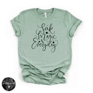 Seek magic everyday graphic tee Bella Canvas shirt