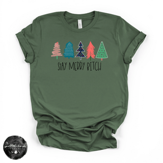 Stay Merry Bitch Tee | Funny Sarcastic Christmas Graphic T-Shirt