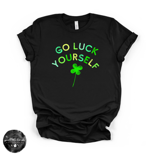 Go luck yourself funny St Patrick’s Day tee black