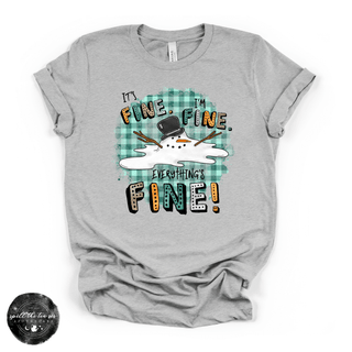 Everything Is Fine Tee | Funny Sarcastic Christmas Graphic T-Shirt