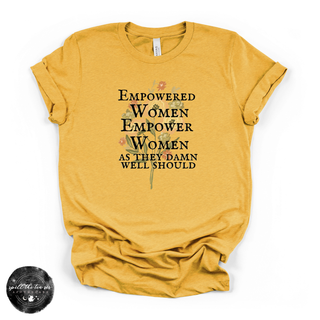 Empower women graphic tee Bella Canvas shirt yellow gold