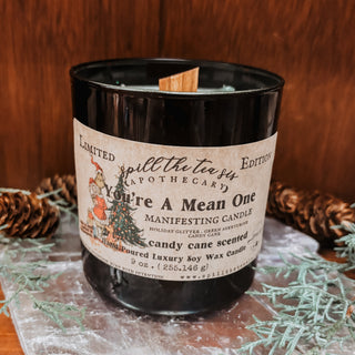 You’re A Mean One - 9oz Candle