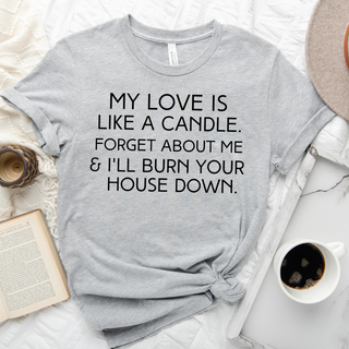 My Love Is Like A Candle - Athletic Heather Bella Canvas T Shirt