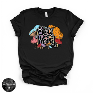 Cute mushroom t-shirt with stay weird slogan