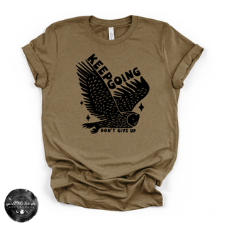 Keep Going Tee | Motivational Inspirational Graphic T-Shirt