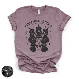 Girls Will Be Girls Witches Tee | Feminist Witch Graphic T-Shirt