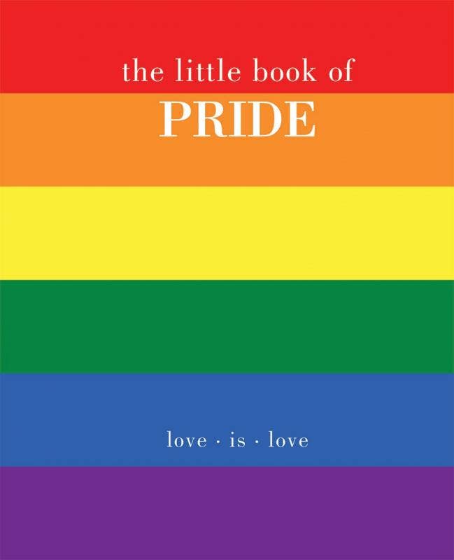 Little Book of Pride: Love is Love