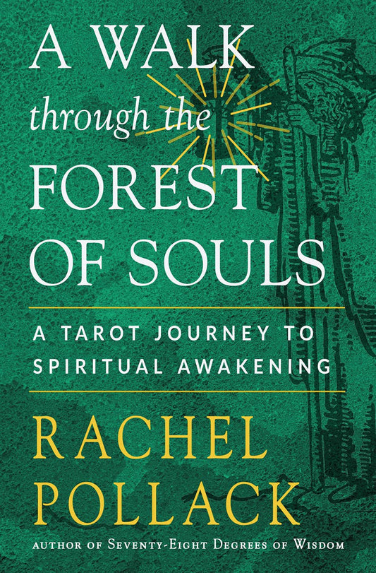 A Walk Through the Forest of Souls-Rachel Pollack