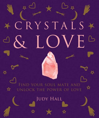 Crystals & Love: Find Your Soul Mate