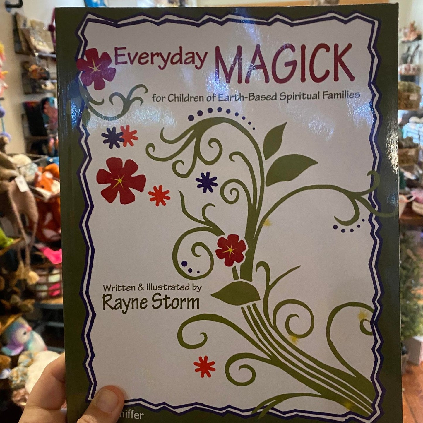 Everyday MAGICK for Children of Earth-Based Spiritual Book