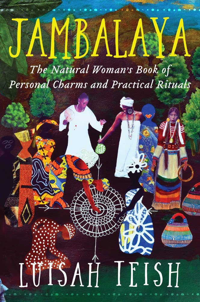 Jambalaya: Natural Woman's Charms & Practical Rituals