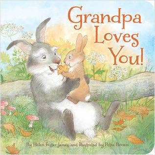 Grandpa Loves You by Helen Foster James (Hardcover Picture Book)