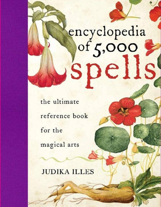 Encyclopedia of 5,000 Spells: The Ultimate Reference Book